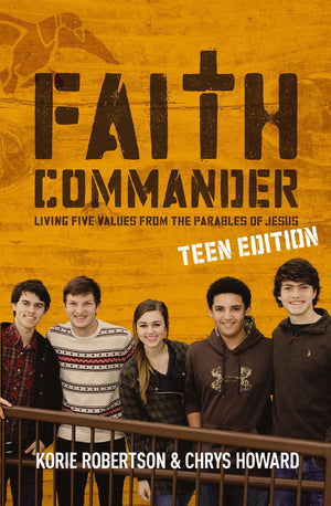 Faith Commander Teen Edition: Living Five Values from the Parables of Jesus,Used