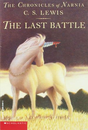 The Last Battle (The Chronicles Of Narnia, Book 7),Used
