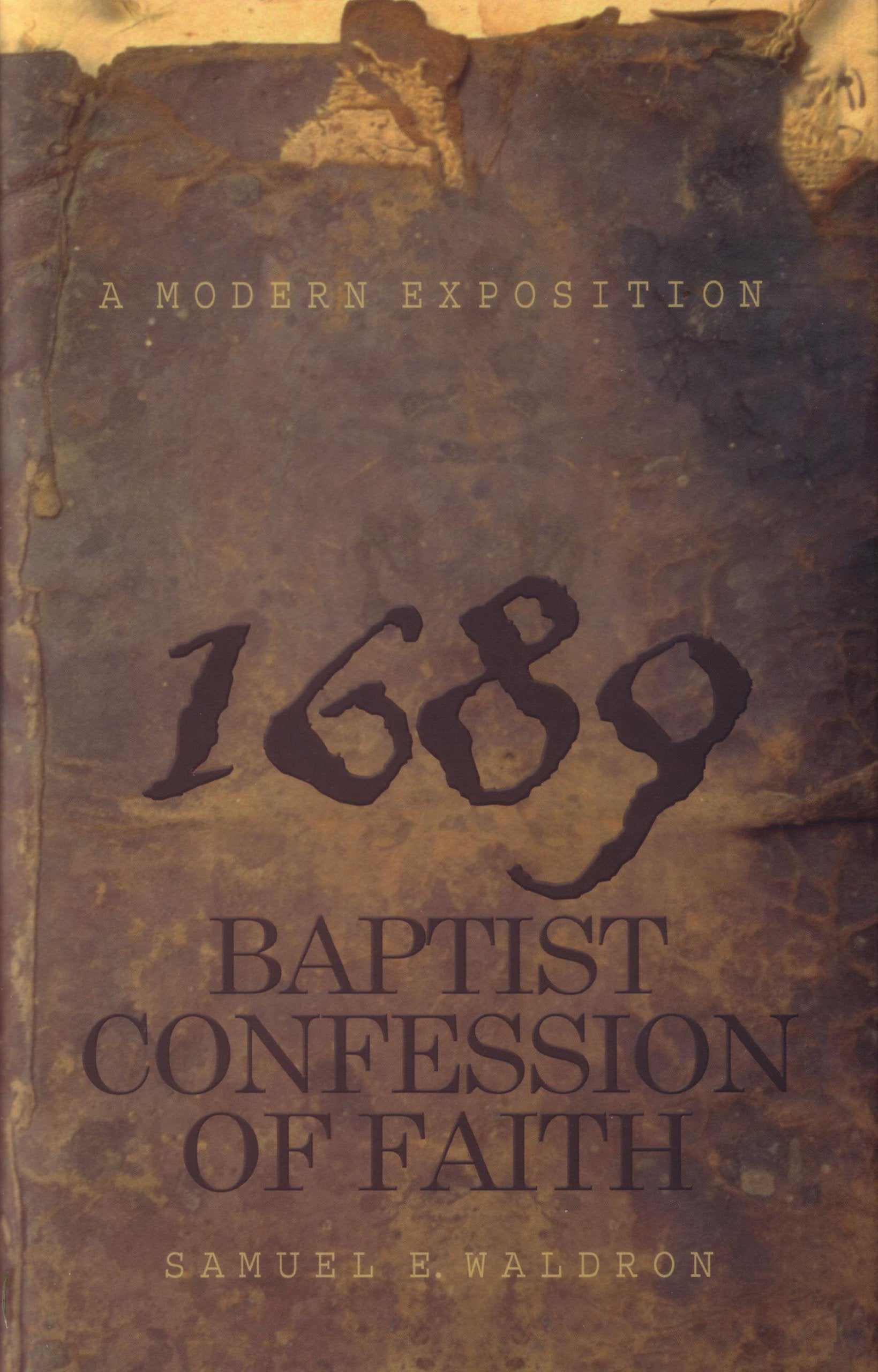 Modern Exposition of 1689 Baptist Confession of Faith,Used