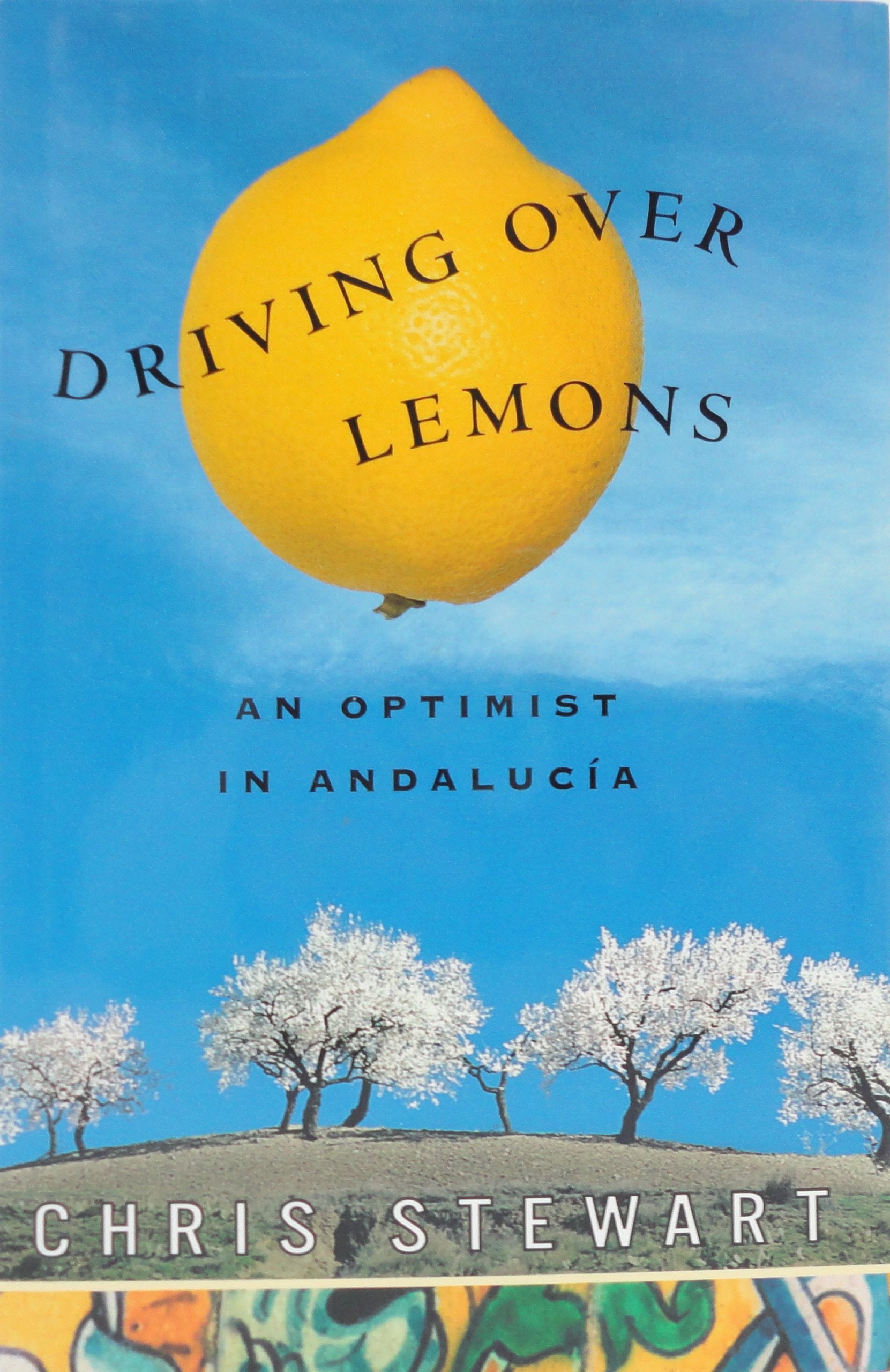 Driving Over Lemons: An Optimist In Andalucia-new