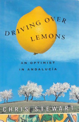 Driving Over Lemons: An Optimist In Andalucia-new