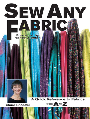 Sew Any Fabric: A Quick Reference To Fabrics From A To Z,Used