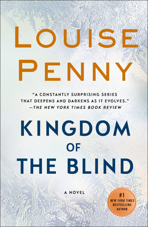 Kingdom Of The Blind: A Chief Inspector Gamache Novel (Chief Inspector Gamache Novel, 14)