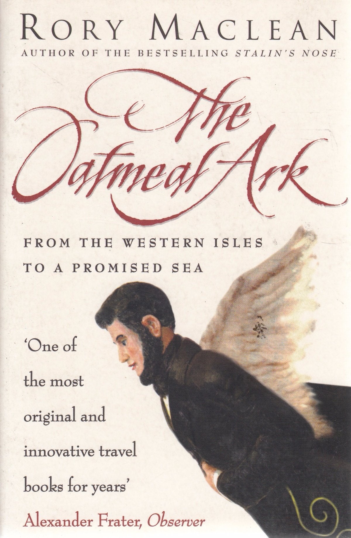 The Oatmeal Ark: From the Western Isles to a Promised Sea,Used