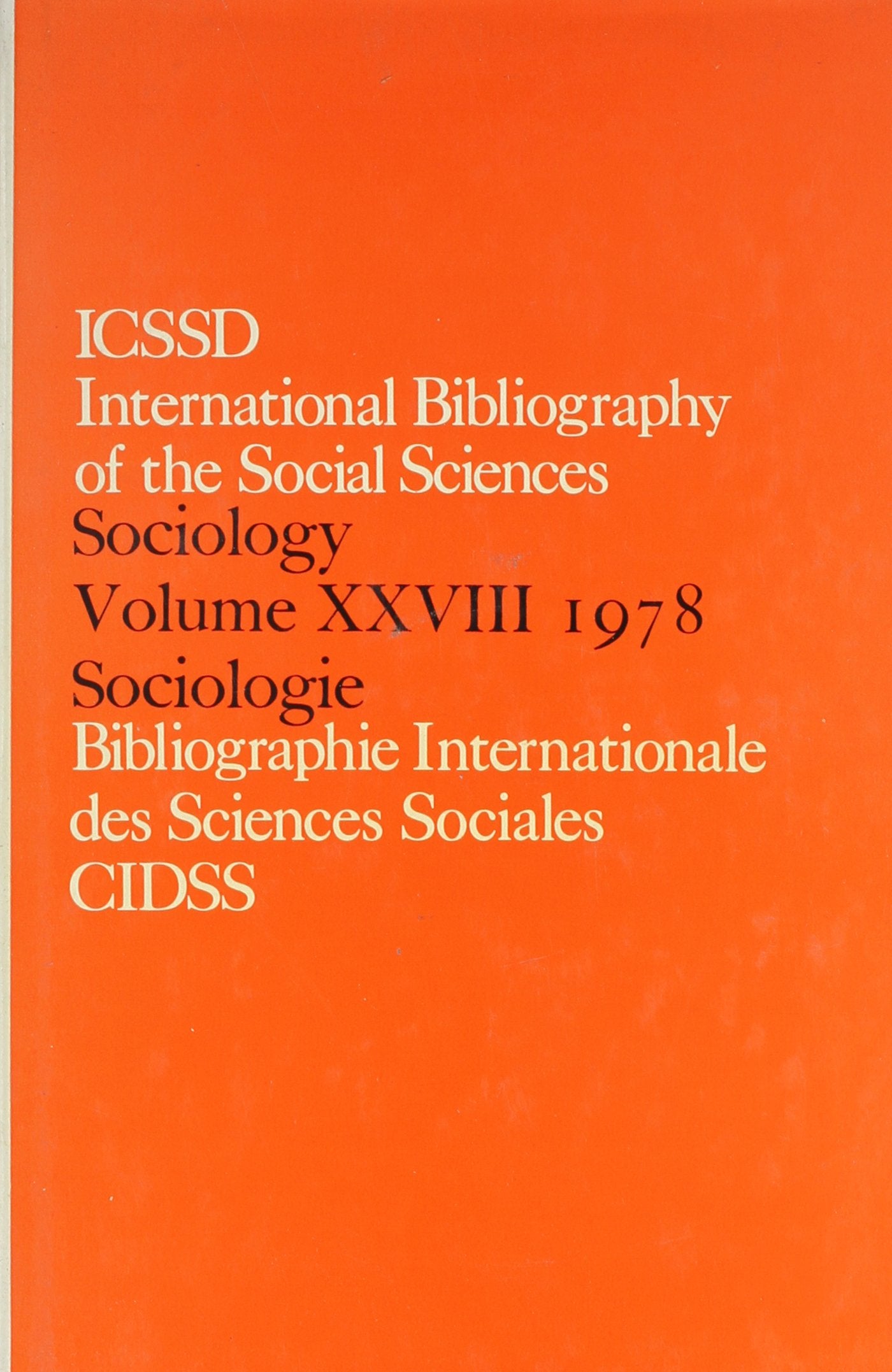 IBSS: Sociology: 1978 Vol 28 (International Bibliography of the Social Sciences: Sociology),Used