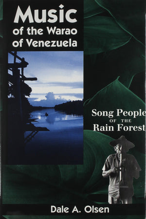 Music Of The Warao Of Venezuela: Song People Of The Rain Forest,Used