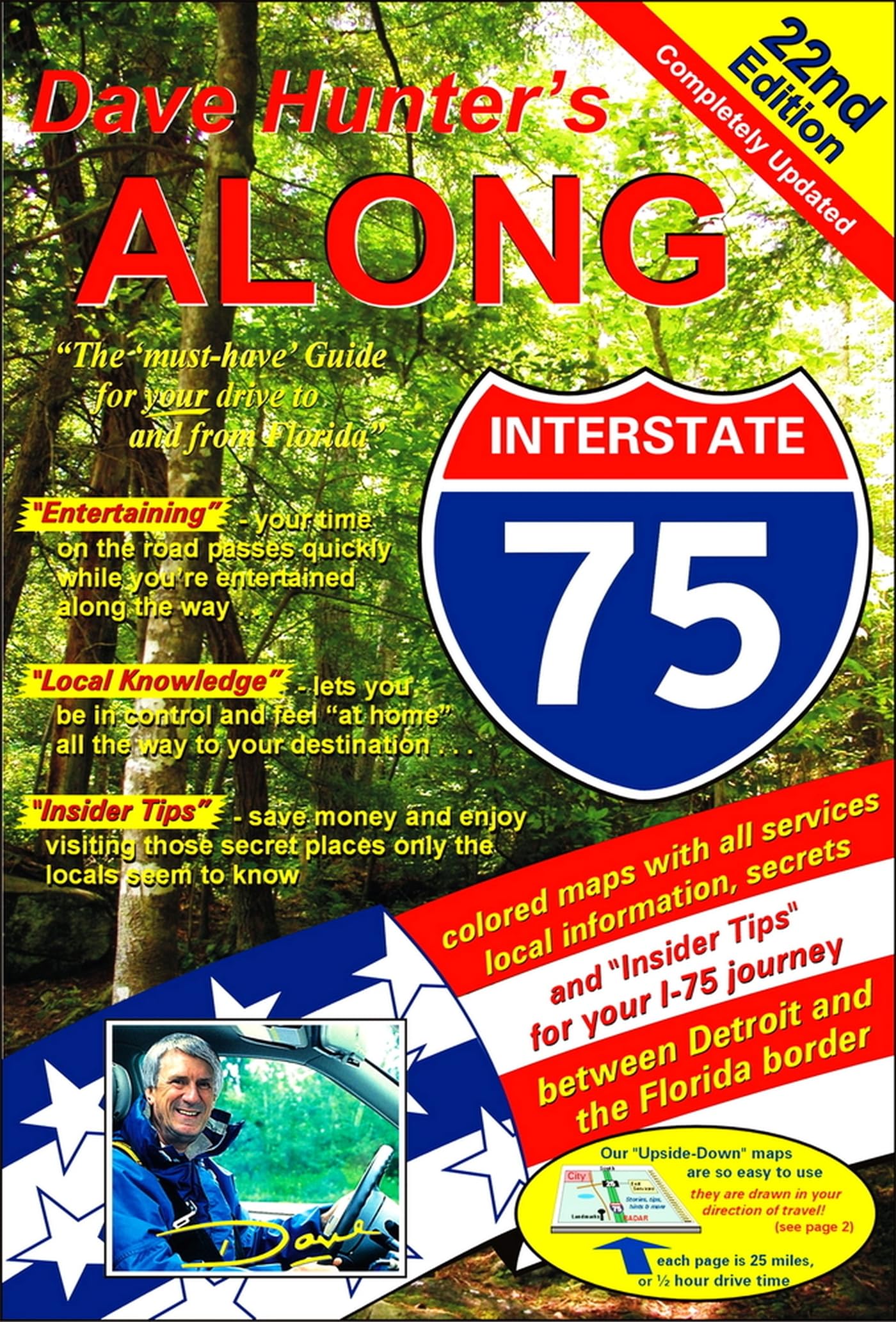 Along Interstate75, 22nd Edition: The 'must have' guide for your drive to and from Florida (22),New