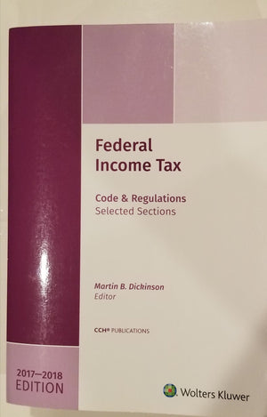 Federal Income Tax: Code and RegulationsSelected Sections (20172018),Used