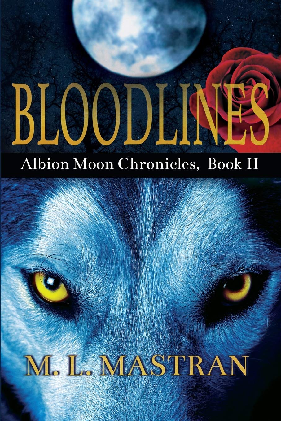 Bloodlines: Albion Moon Chronicles Book 2,Used