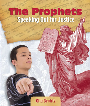 The Prophets: Speaking Out For Justice,New