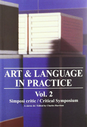 Art & Language In Practice Volume 2 /Anglais/Catalan,Used
