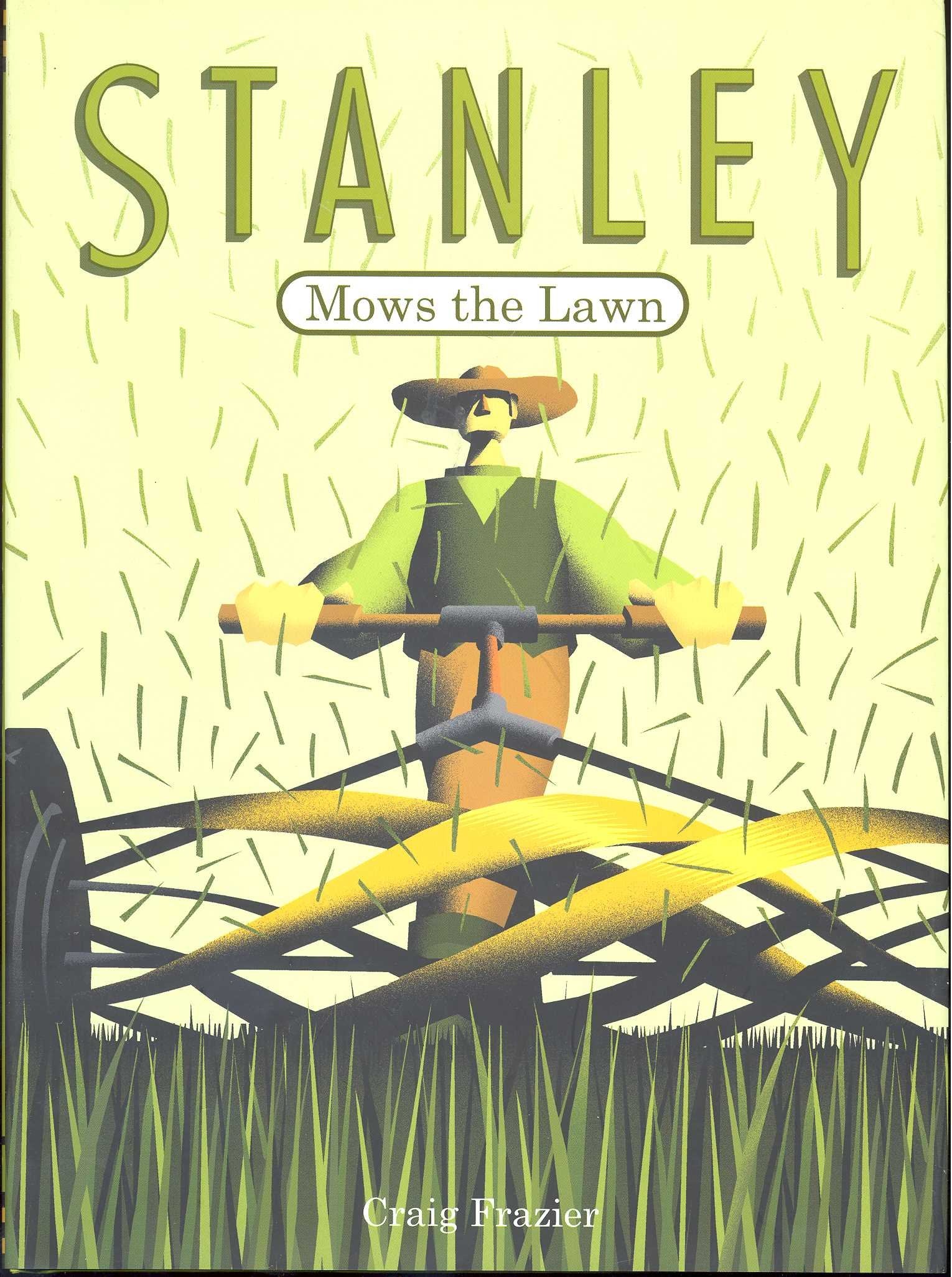 Stanley Mows the Lawn,New