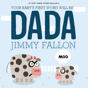 Your Baby's First Word Will Be DADA,Used