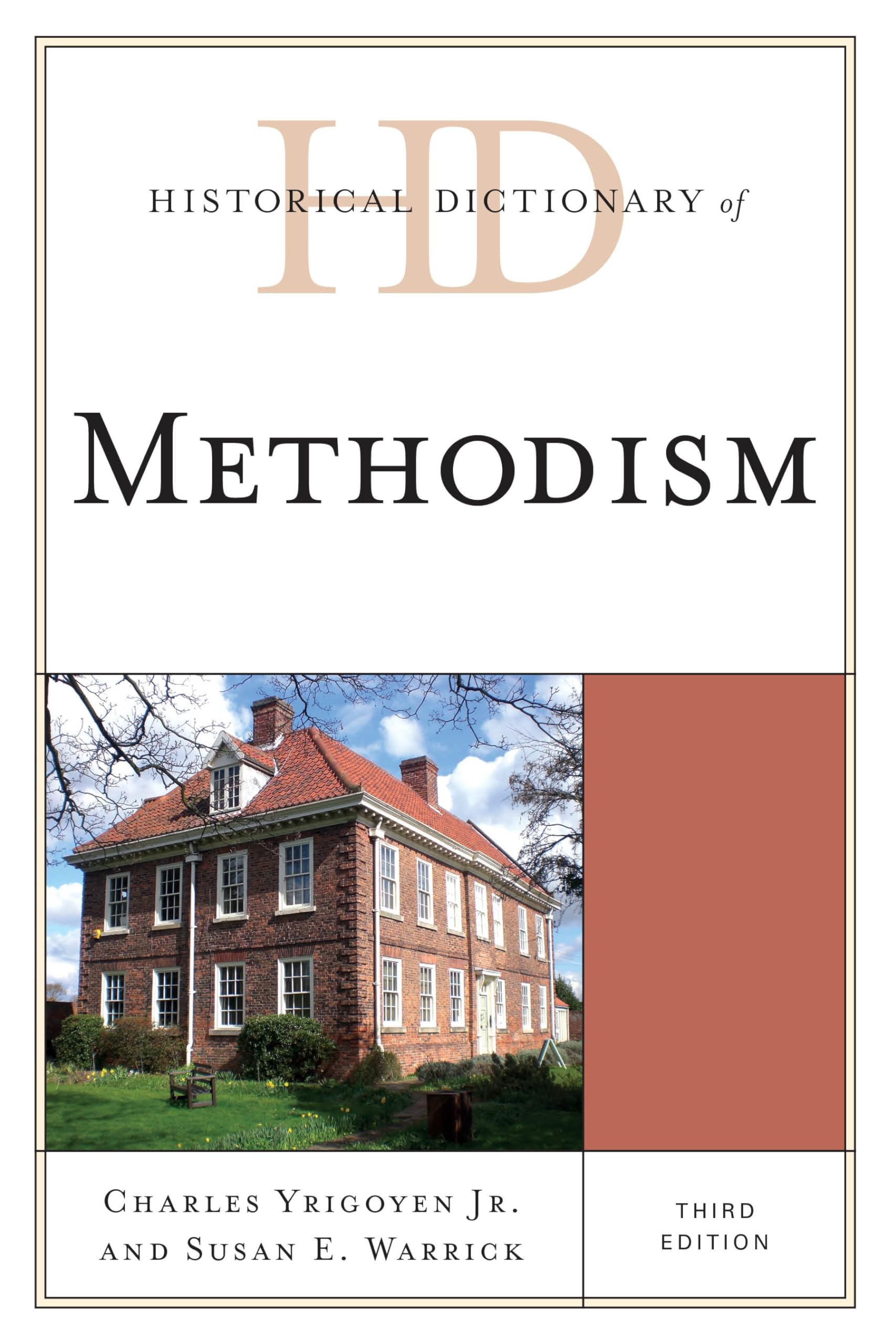 Historical Dictionary Of Methodism (Historical Dictionaries Of Religions, Philosophies, And Movements Series),Used