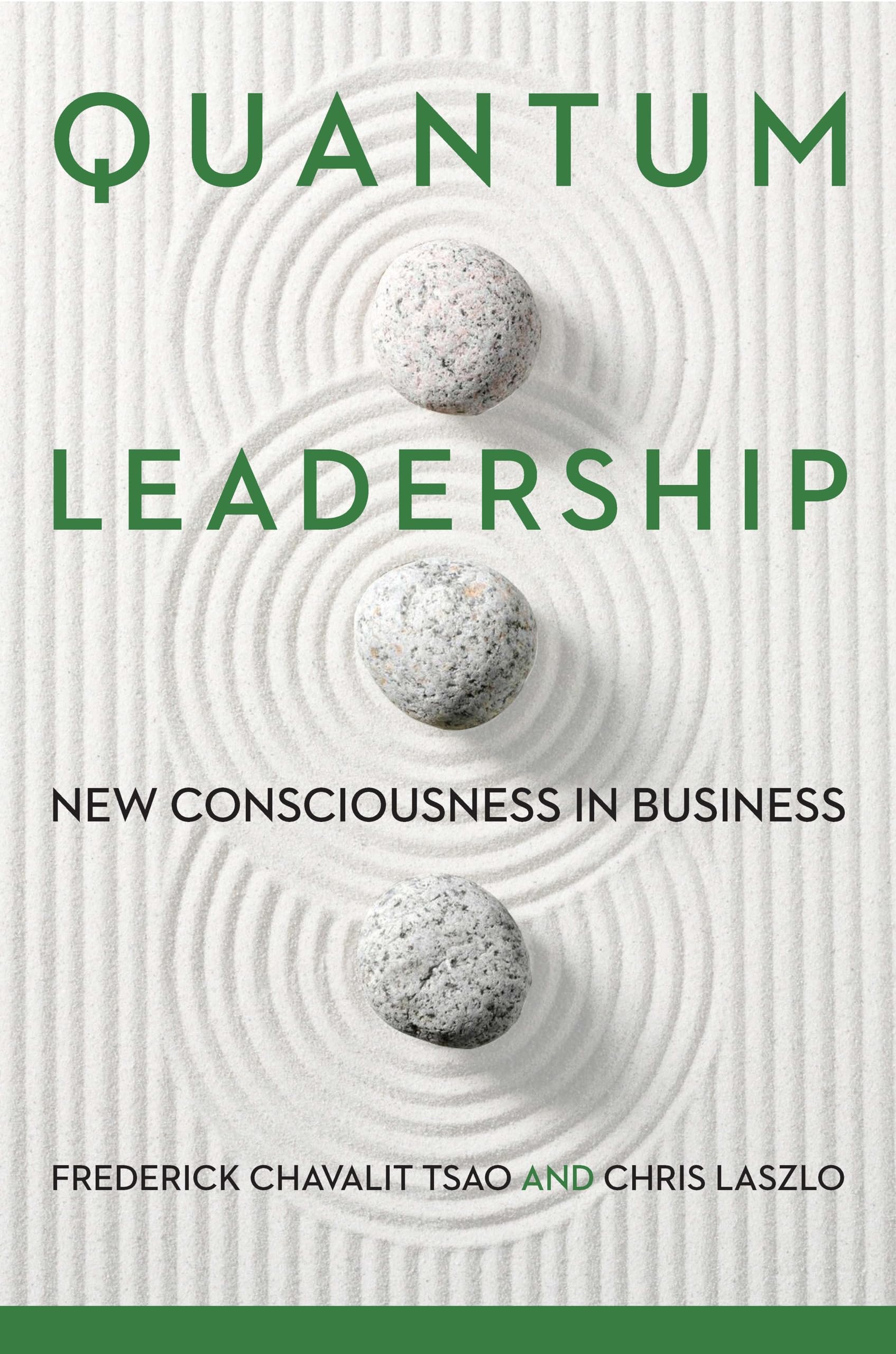 Quantum Leadership: New Consciousness in Business,Used