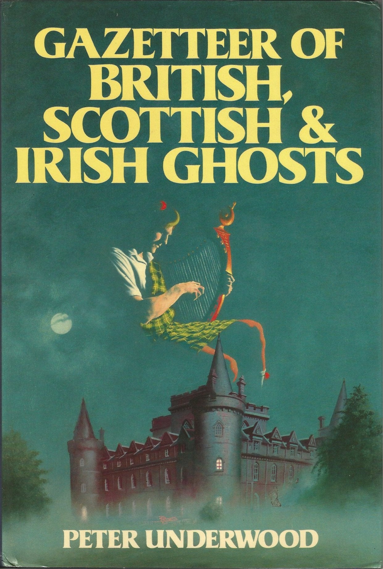 Gazetteer Of British Scottish & Irish Ghosts-used