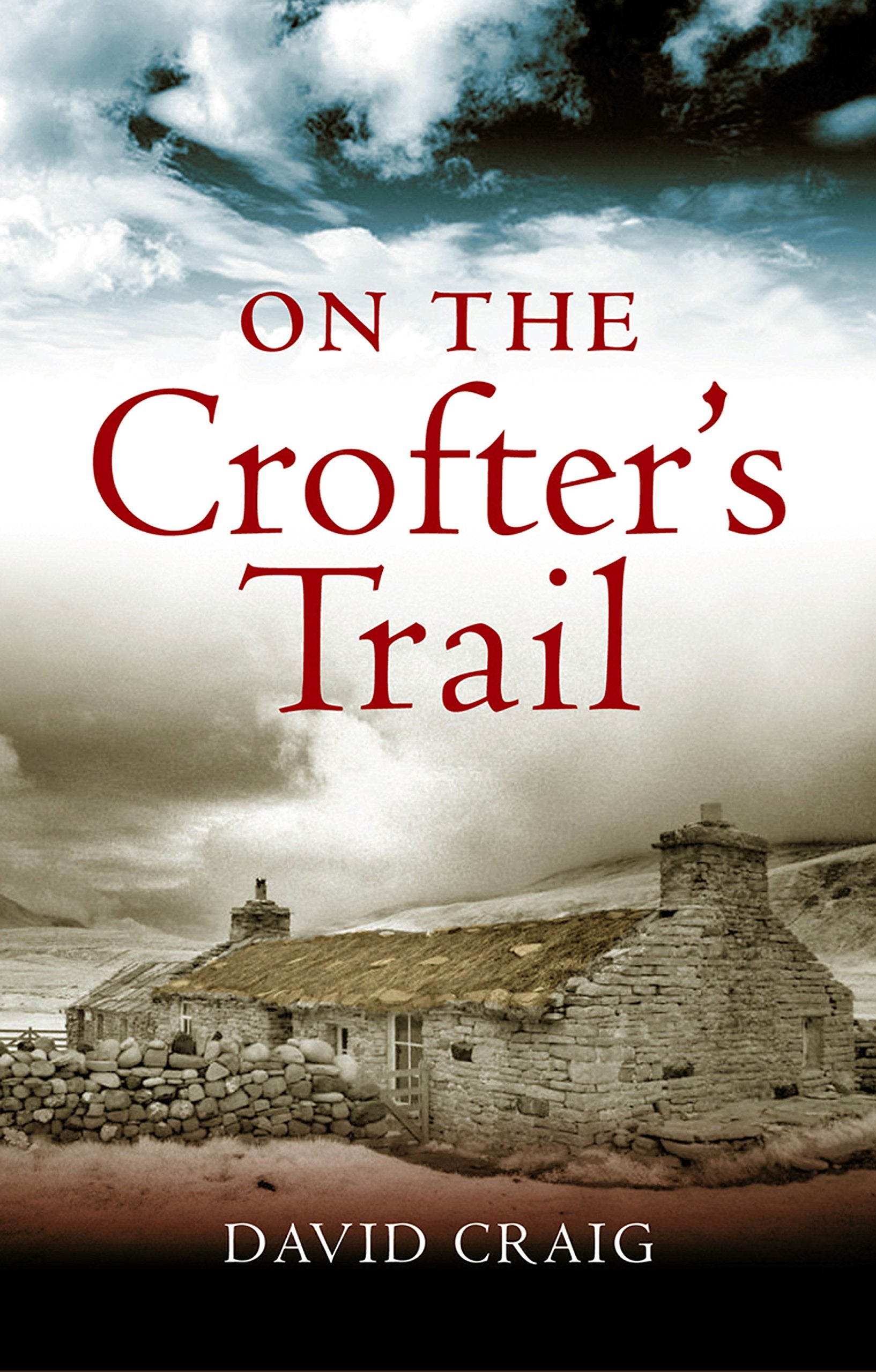 On the Crofter's Trail,Used