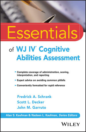 Essentials of WJ IV Cognitive Abilities Assessment (Essentials of Psychological Assessment),Used