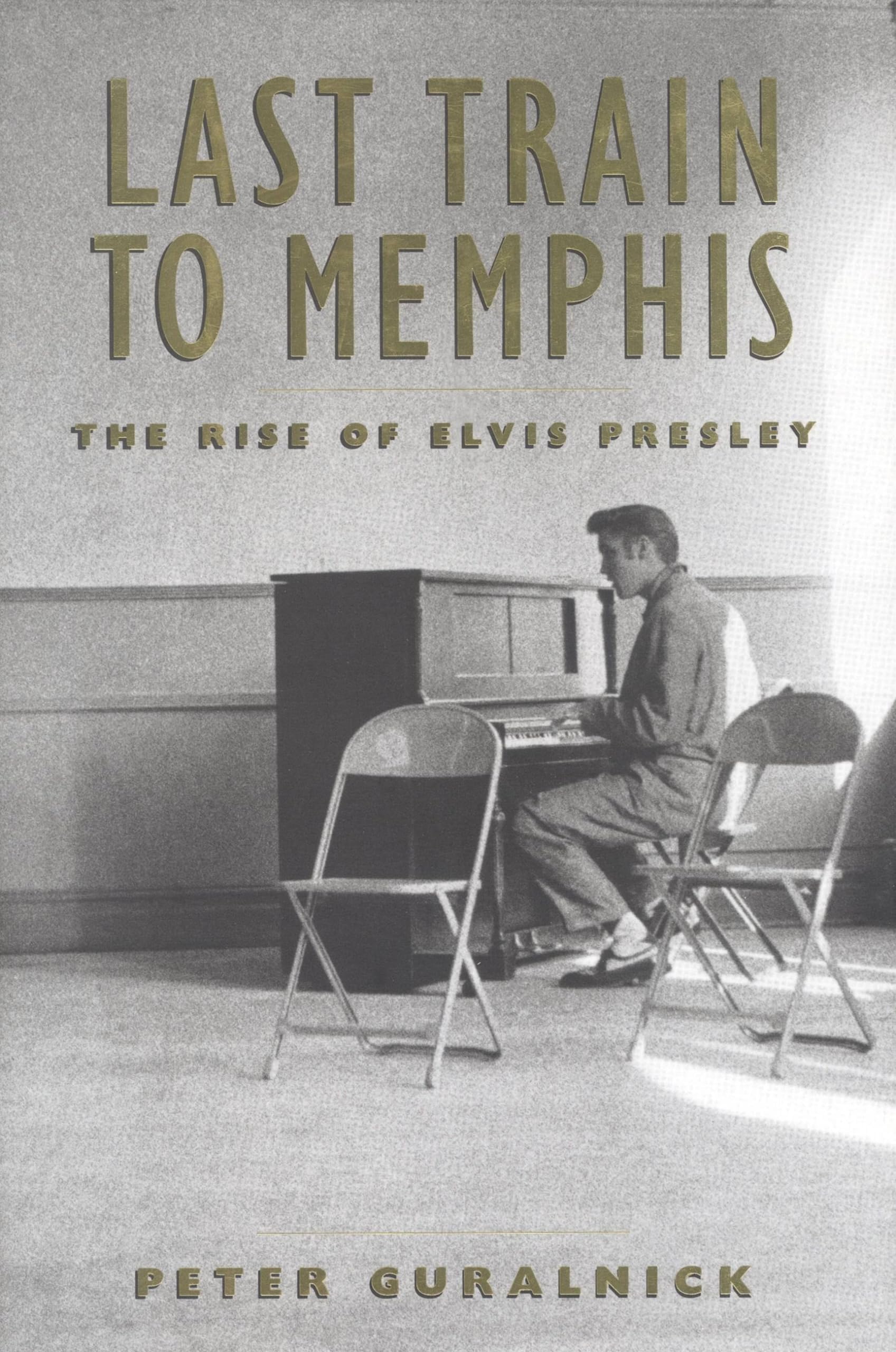 Last Train to Memphis: The Rise of Elvis Presley,Used