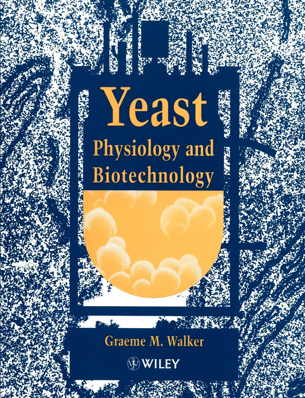 Yeast Physiology and Biotechnology,Used