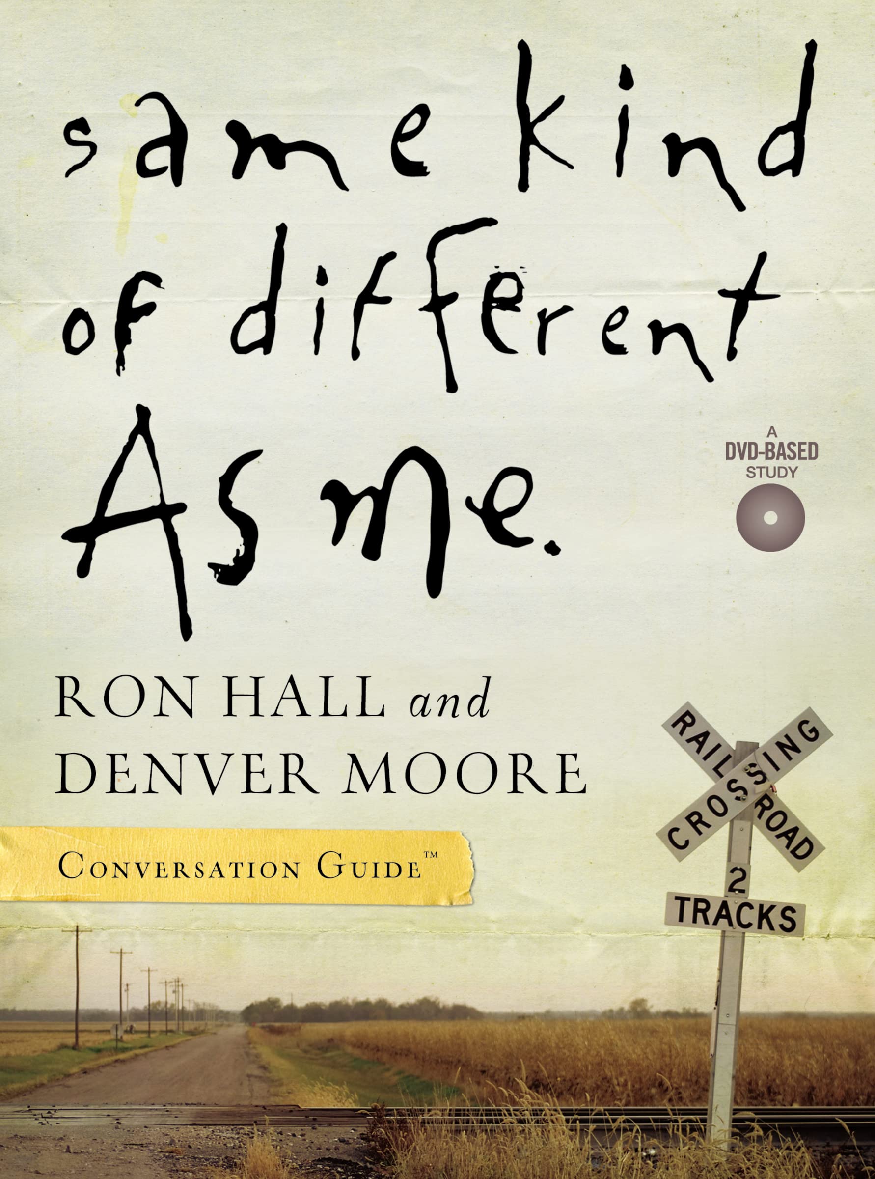 Same Kind of Different As Me (Conversation Guide),Used