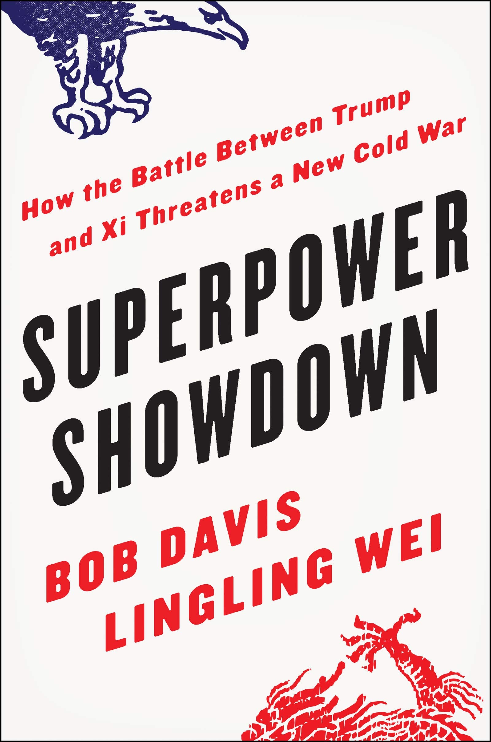 Superpower Showdown: How The Battle Between Trump And Xi Threatens A New Cold War