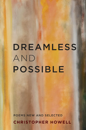 Dreamless and Possible: Poems New and Selected (Pacific Northwest Poetry Series),Used