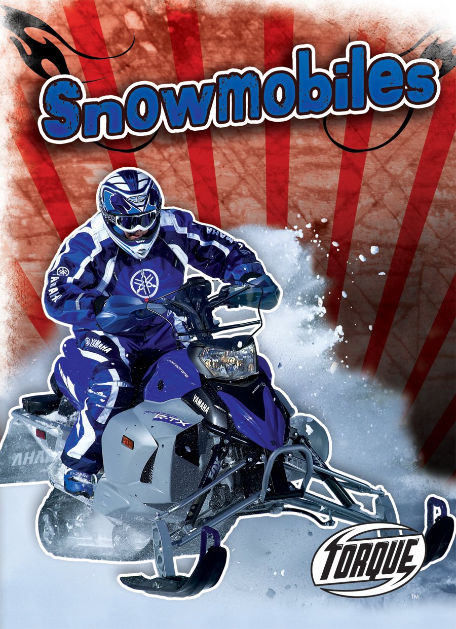 Snowmobiles (Torque: Cool Rides) (Torque Books),Used