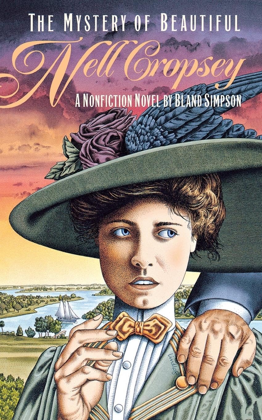 The Mystery Of Beautiful Nell Cropsey: A Nonfiction Novel,Used