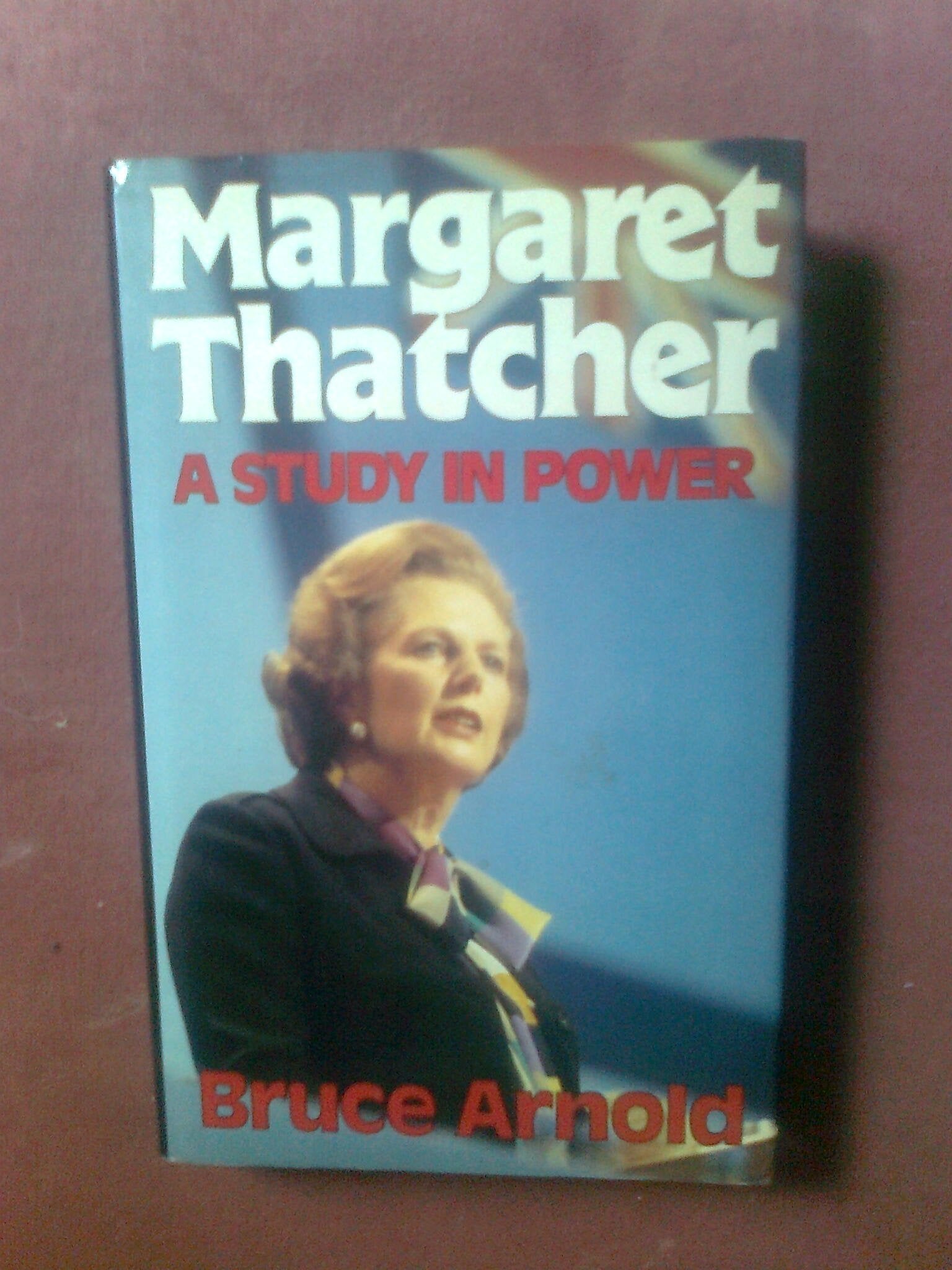 Margaret Thatcher: A study in power,Used