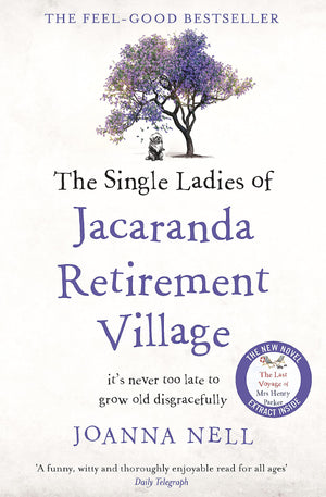 The Single Ladies Of Jacaranda Retirement Village