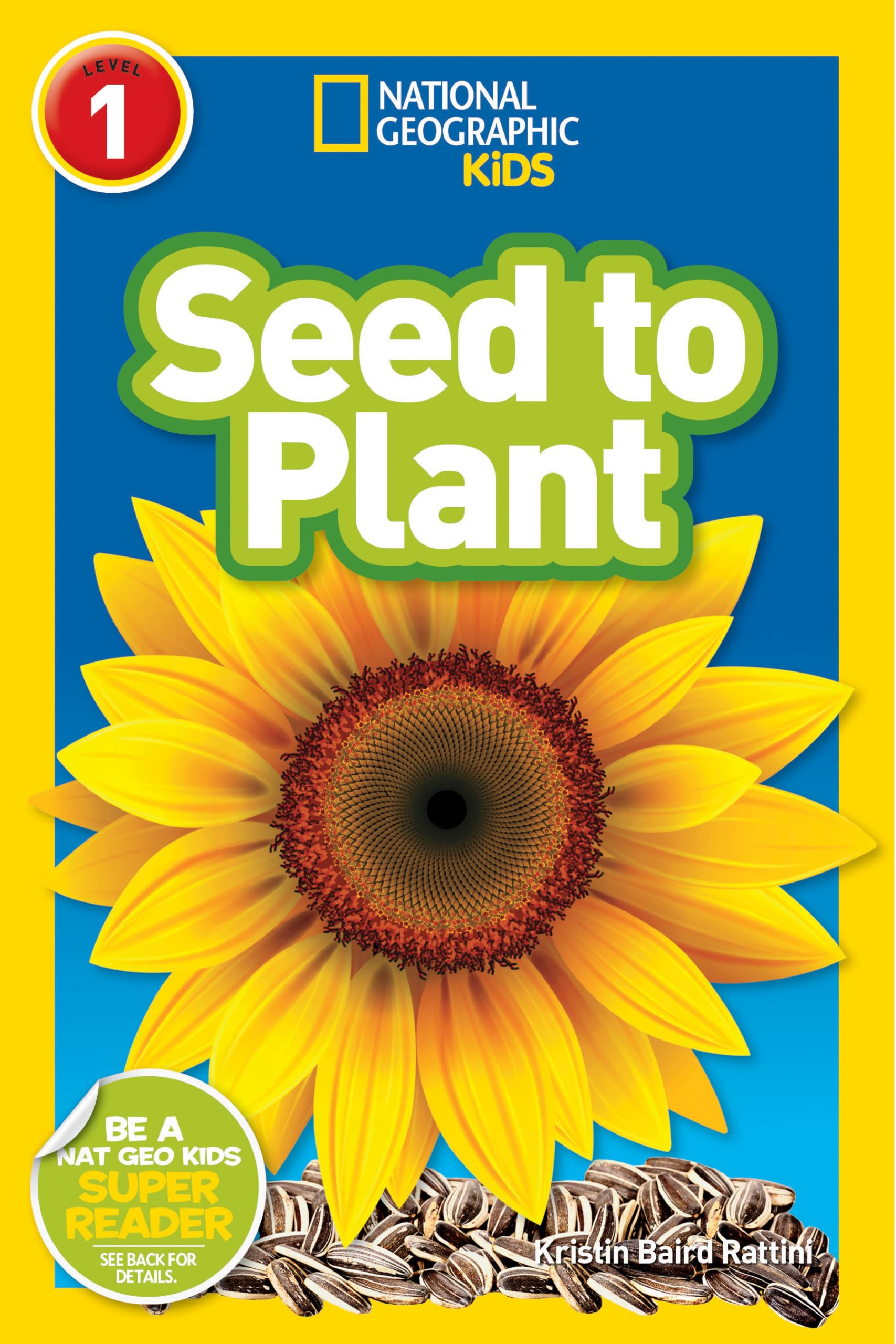 Seed to Plant (National Geographic Kids Readers, Level 1),New