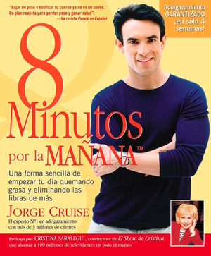 8 Minutos Por LA Manana: Una forma sencilla de empezar tu da quemando gras y eliminando las libras de ms,Used