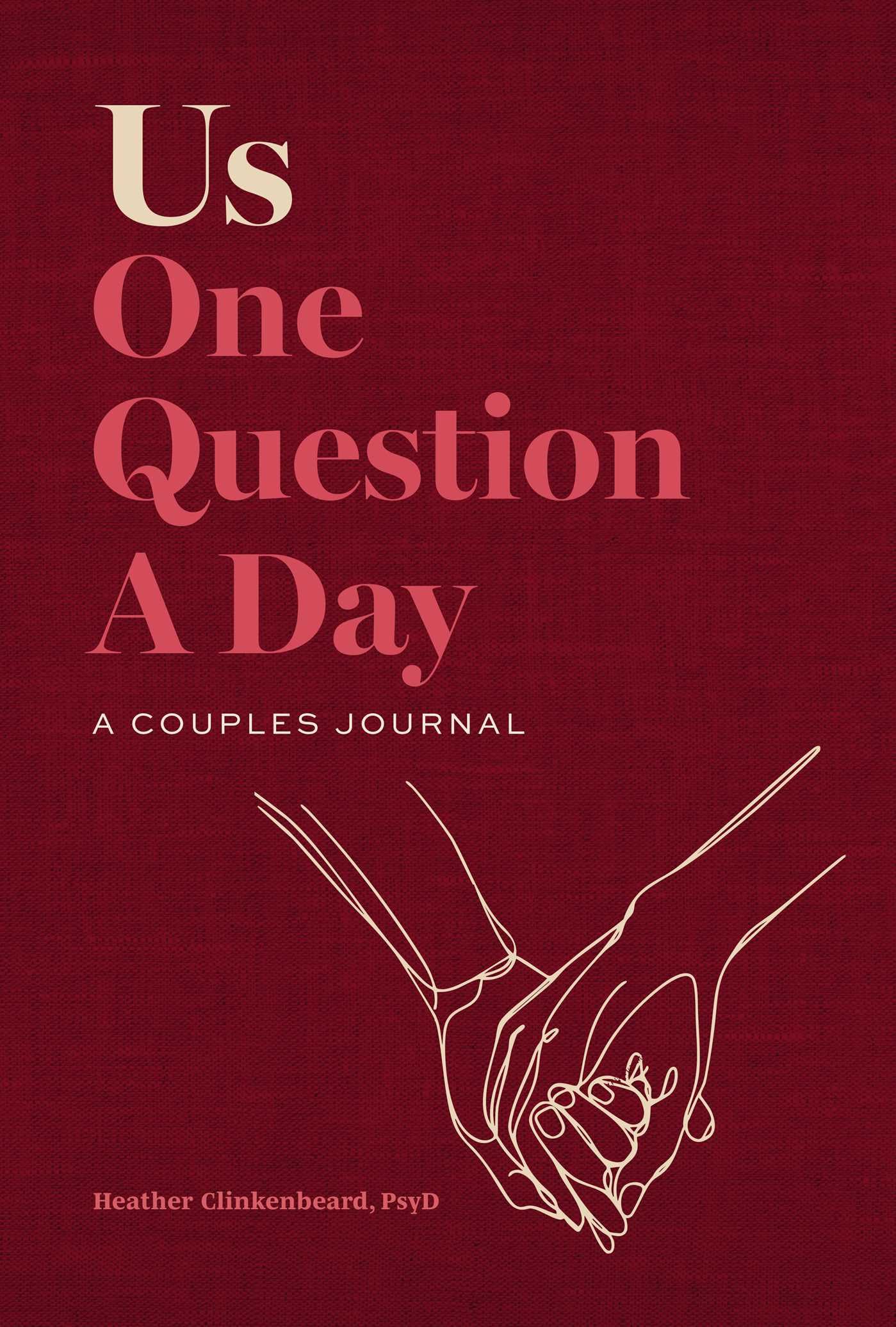 Us: One Question A DayA Couples Journal