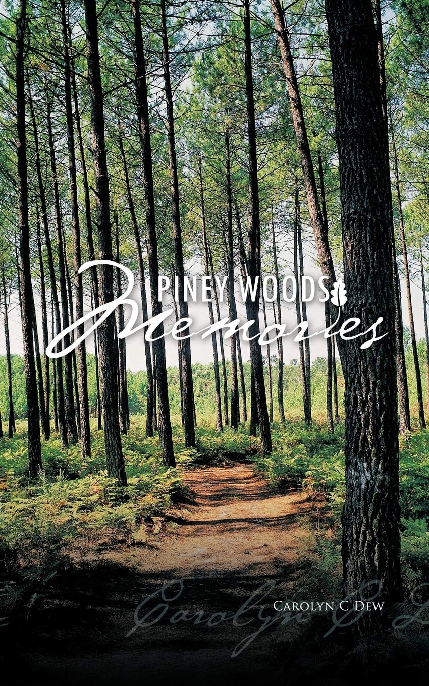 Piney Woods Memories,New