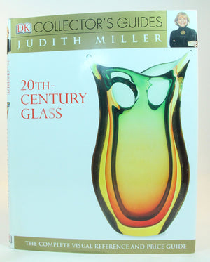 DK Collector's Guides: 20th Century Glass The Complete Visual Reference and Price Guide,Used