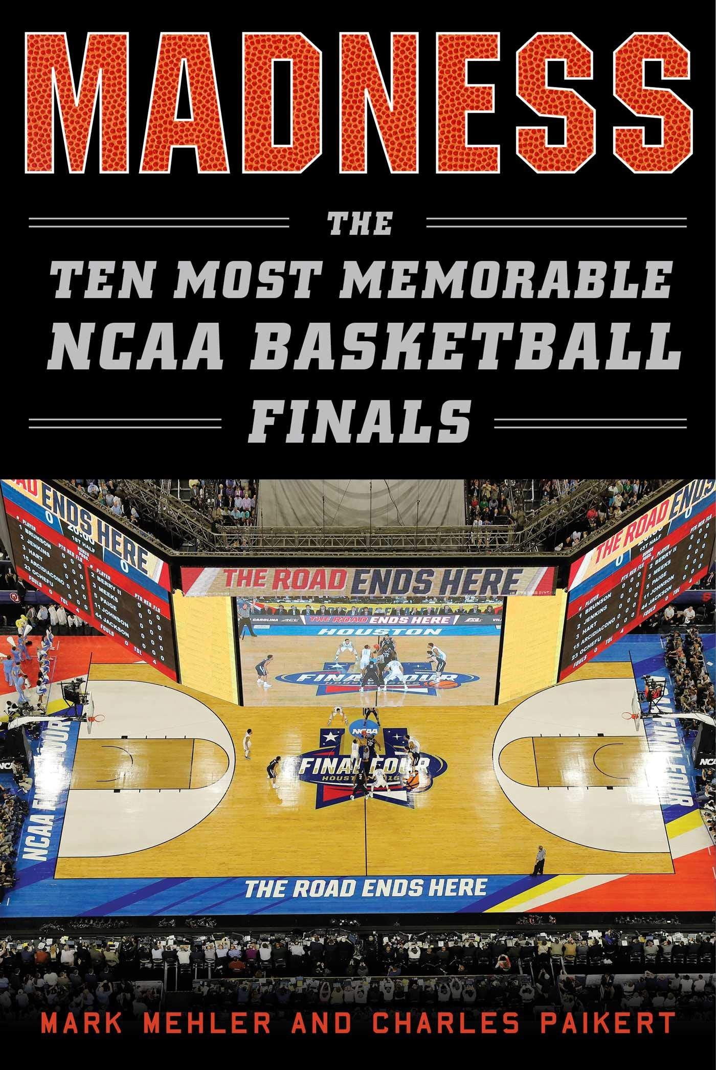 Madness: The Ten Most Memorable NCAA Basketball Finals,Used