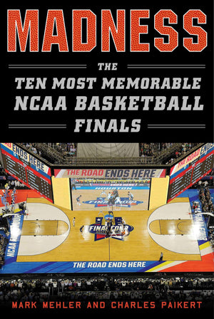 Madness: The Ten Most Memorable NCAA Basketball Finals,Used