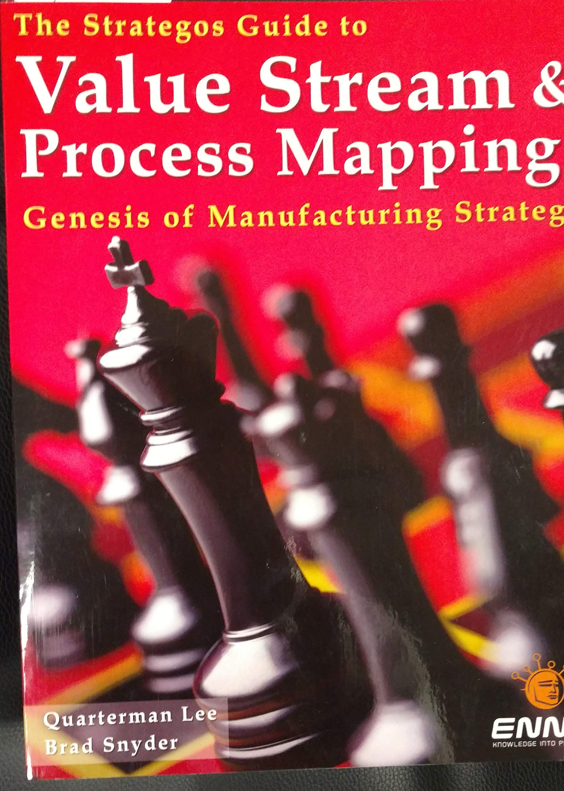 The Strategos Guide to Value Stream and Process Mapping,Used