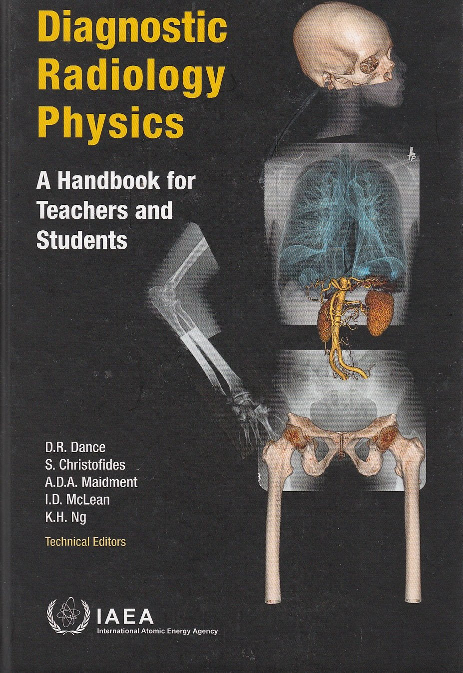 Diagnostic Radiology Physics: A Handbook For Teachers And Students,Used