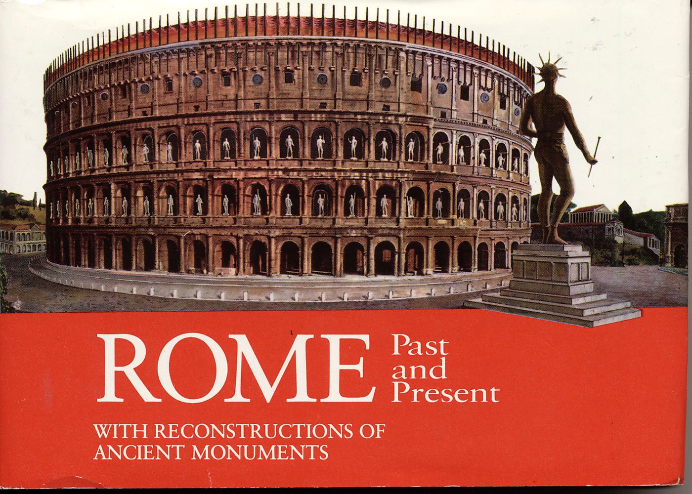 Ancient Rome: Monuments Past and Present,Used