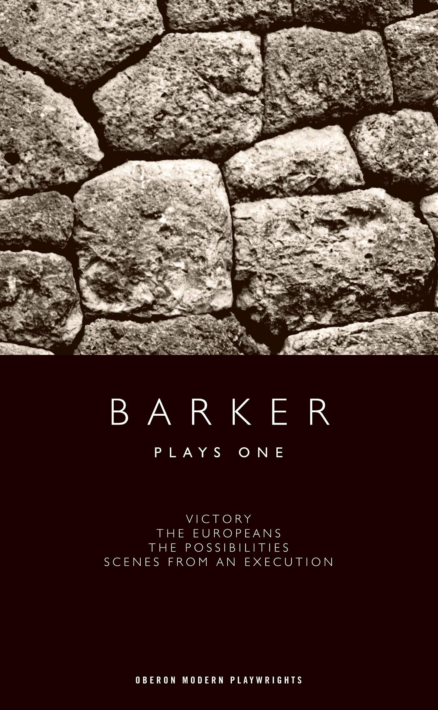 Barker: Plays One (Oberon Modern Playwrights),Used