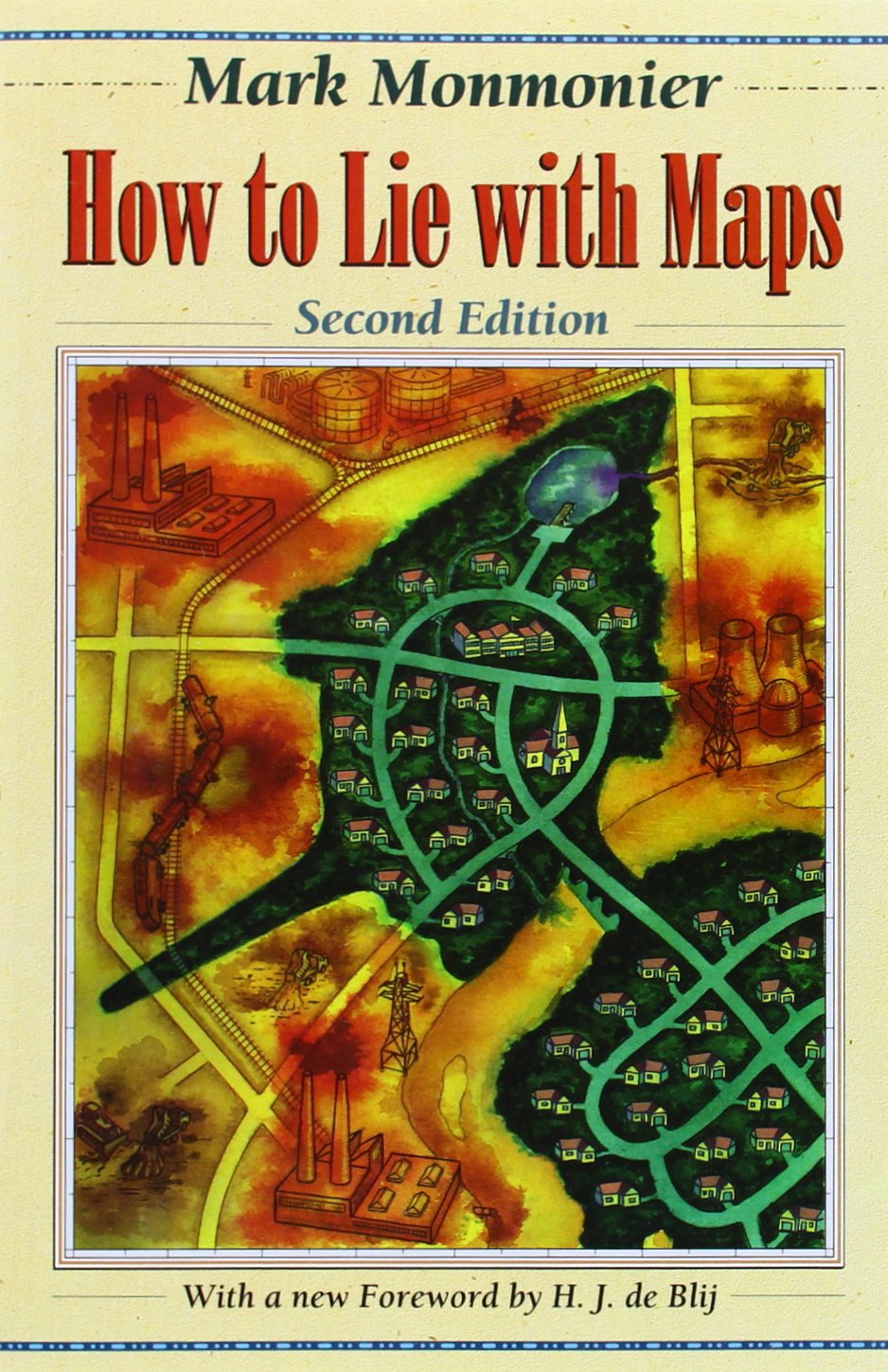 How to Lie with Maps (2nd Edition),New