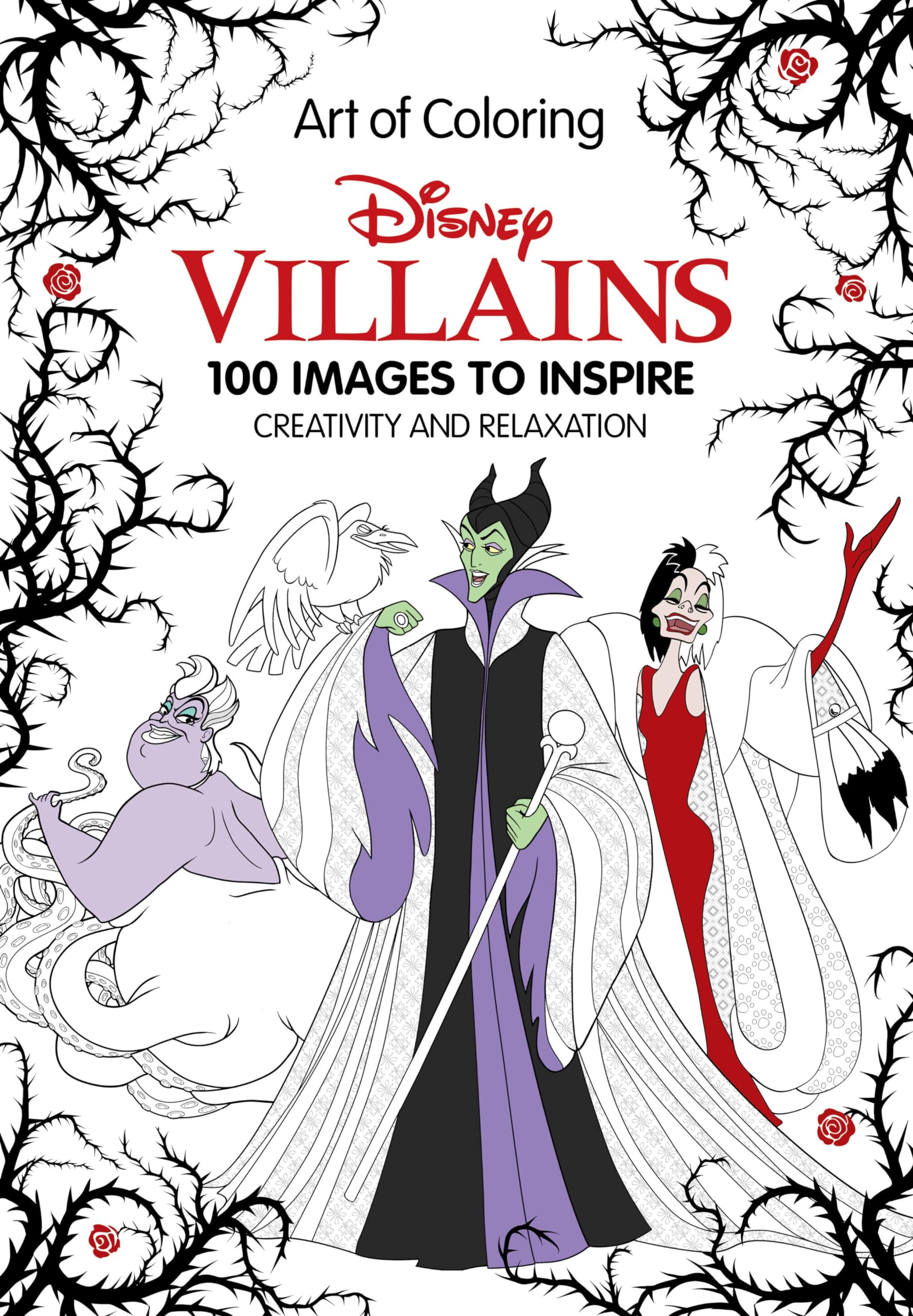 Art Of Coloring: Disney Villains: 100 Images To Inspire Creativity And Relaxation