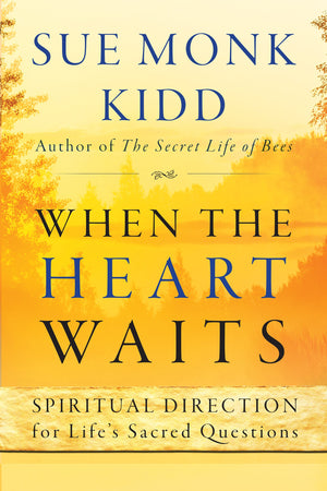 When the Heart Waits: Spiritual Direction for Life's Sacred Questions (Plus),Used