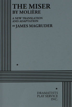 The Miser (Magruder)  Acting Edition (Acting Edition for Theater Productions),Used