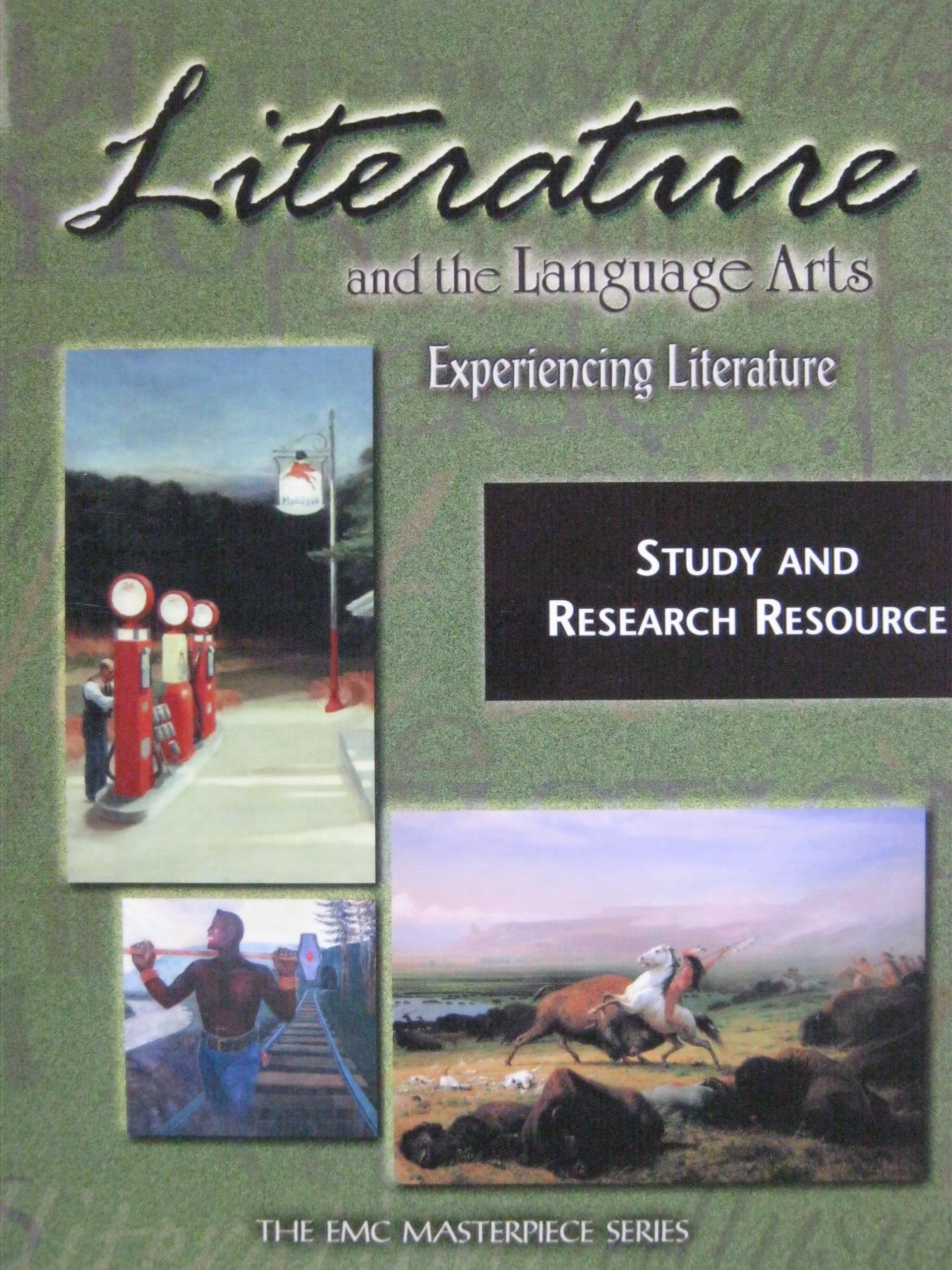 Literature and the Language Arts Experiencing Literature: Study and Research Resource,Used