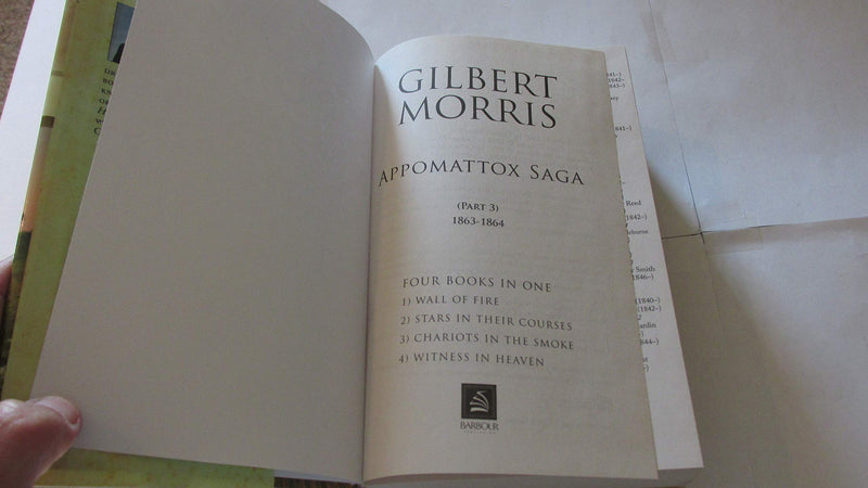 Appomattox Saga 18631864: Wall of Fire / Stars in Their Courses / Chariots in the Smoke / Witness in Heaven,Used
