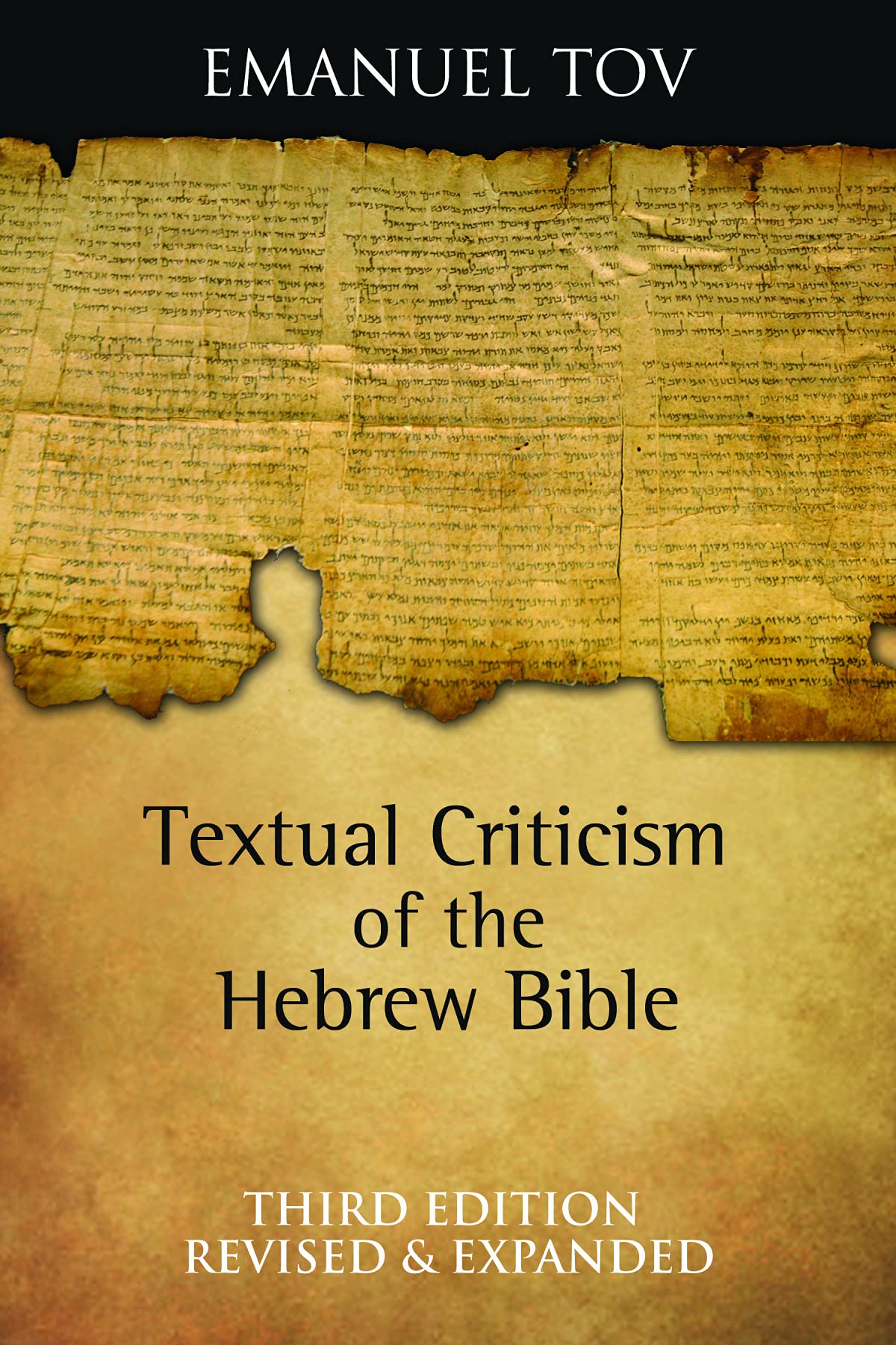 Textual Criticism of the Hebrew Bible: Third Edition, Revised and Expanded,Used