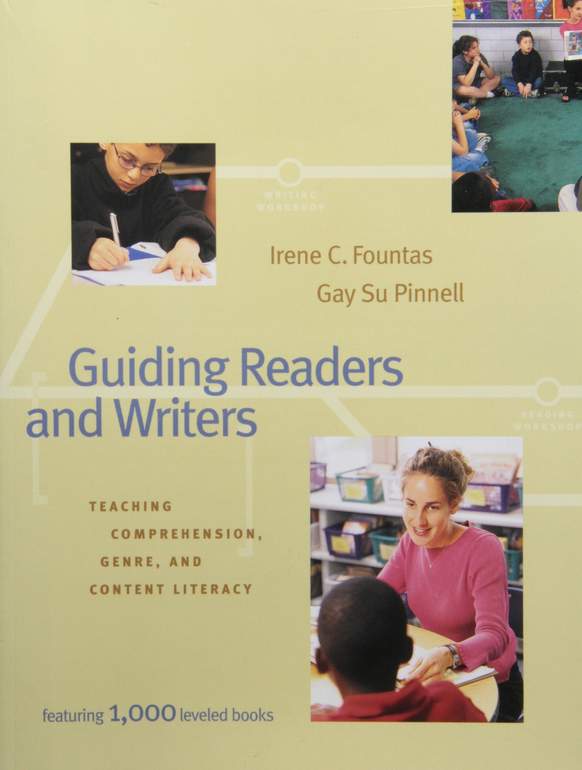 Guiding Readers and Writers (Grades 36): Teaching, Comprehension, Genre, and Content Literacy,New